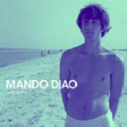 Mando Diao : Train on Fire